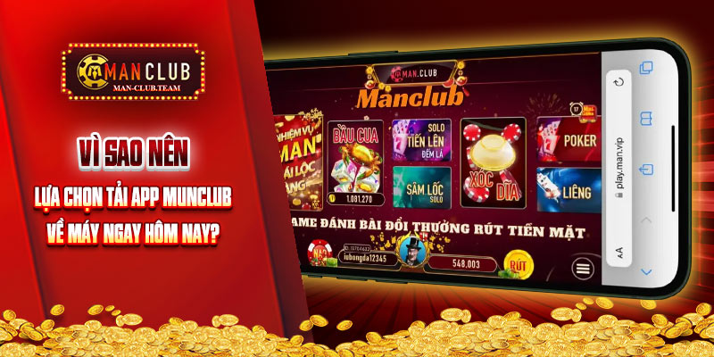 Tải app Manclub để có những trải nghiệm tốt nhất