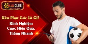 Kèo Phạt Góc Là Gì? Kinh Nghiệm Cược Hiệu Quả, Thắng Nhanh